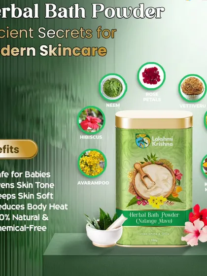 Our Nalangu Maavu is a traditional herbal bath powder, just like the one our grandmothers used. Made with handpicked herbs like Neem, Rose Petals, and Kasturi Manjal, it's a natural way to keep skin clear, fresh, and healthy for the entire family.