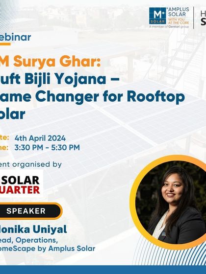 Monika Uniyal is featured as a speaker for a webinar on the PM Surya Ghar yojana. She will share insights on the implementation, challenges, and financial aspects of this game-changing scheme for rooftop solar.