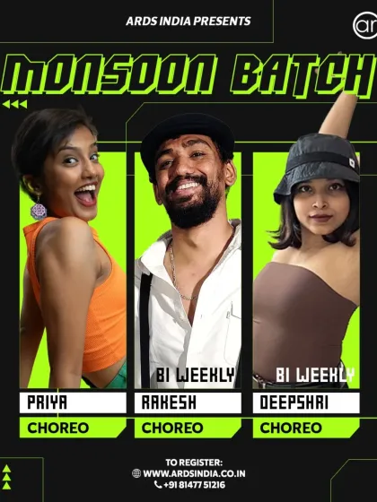 Our Monsoon Batch offers a variety of choreo classes, including bi-weekly sessions with Priya, Rakesh, and Deepshri.
