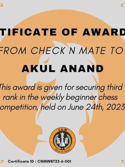 A certificate of awarding for Akul Anand for securing the third rank in our weekly beginner chess competition.