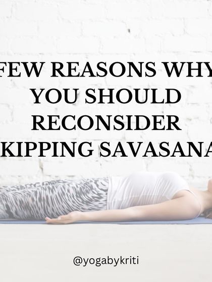 Here are a few reasons why you should reconsider skipping Savasana at the end of your practice. It's essential for integration, nervous system regulation, and cultivating relaxation as a skill.
