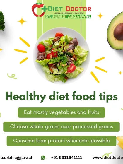 For a healthy diet, I advise clients to eat mostly vegetables and fruits, choose whole grains over processed ones, and consume lean protein whenever possible.