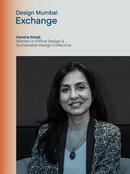 Presenting Harsha Kotak, founder of Women in Office Design, a featured panelist at the Design Mumbai Exchange. I spotlight influential figures who are driving conversations on topics like sustainable design.