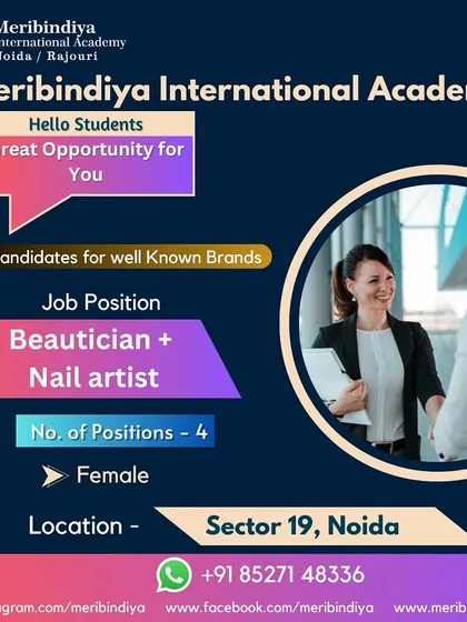 A great opportunity for our students in Noida. We are looking for four female beauticians and nail artists to join a reputed beauty brand in Sector 19.