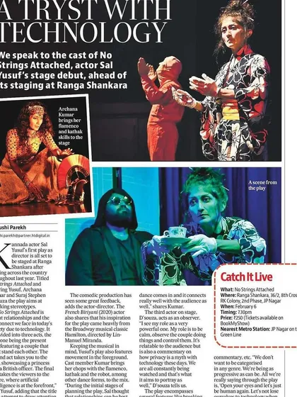 The full newspaper article about "No Strings Attached," titled "A Tryst with Technology." The feature discusses the play's themes and my role as an actor and choreographer.