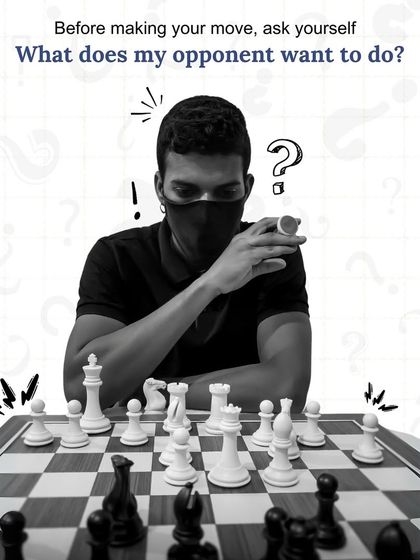 A fundamental principle we teach: Before making your move, always ask yourself, "What does my opponent want to do?" This encourages proactive, strategic thinking.