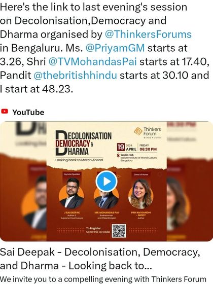 The link to a session on Decolonisation, Democracy, and Dharma organized by Thinkers Forum in Bengaluru, featuring timestamps for each speaker.