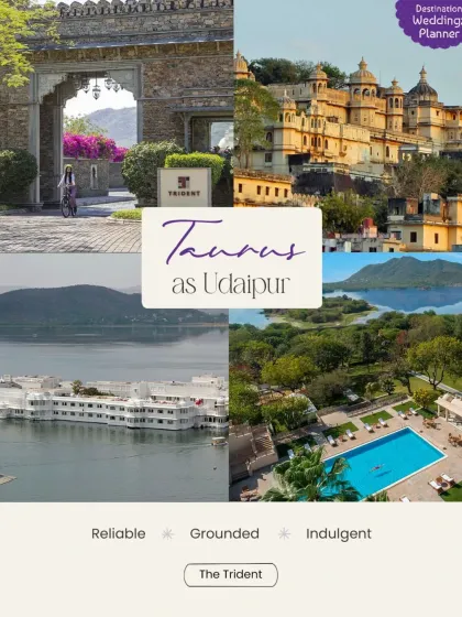 For the reliable and grounded Taurus who also loves to indulge, the royal and serene city of Udaipur is a perfect match.