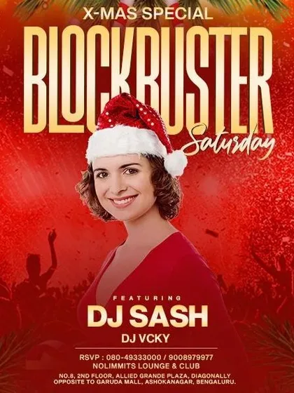 A 'Blockbuster Saturday X-mas Special' poster. I frequently play special holiday editions of my regular club nights, bringing extra festive cheer.