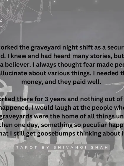 A graveyard security guard's encounter with a woman who asks to enter the closed graveyard, only to find out the next day that she had just died.