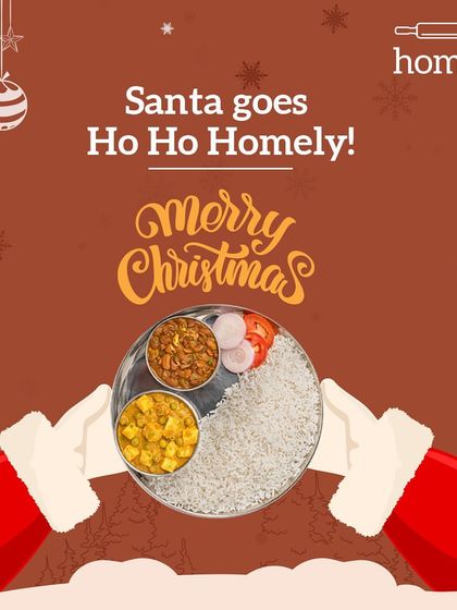 Even Santa can't resist mom-approved food. This Christmas, he's going Ho Ho Homely. Wishing you a Merry Christmas filled with warmth and delicious food.