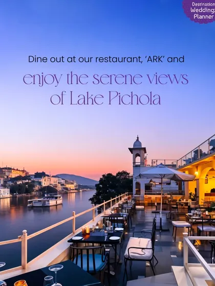 The resort's rooftop restaurant, 'ARK', offers serene views of Lake Pichola, perfect for an intimate dinner event.