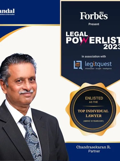 We are pleased that our Partner, Chandrasekaran R., has been named a Top Individual Lawyer by the Forbes India Legal Powerlist 2023. This recognition highlights his extensive experience and success in representing clients in significant legal matters.