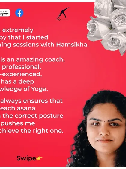 Manavi describes me as an amazing, professional, and well-experienced coach with deep knowledge of yoga, who ensures correct posture in every asana.