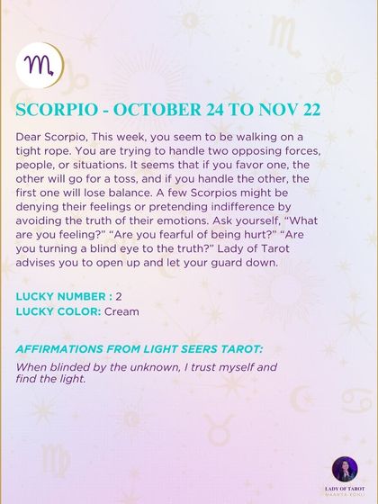 A weekly tarot reading for Scorpio about walking on a tightrope. This reading advises you to open up and let your guard down, as you might be denying your feelings.
