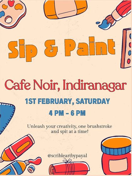 "Unleash your creativity, one brushstroke and sip at a time." A poster for a Sip & Paint event at Cafe Noir.
