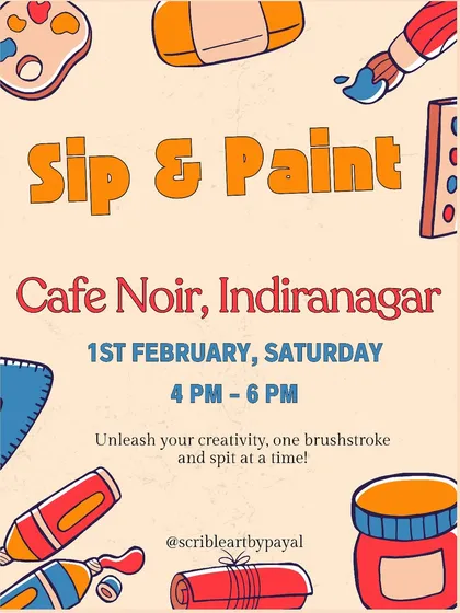 "Unleash your creativity, one brushstroke and sip at a time." A poster for a Sip & Paint event at Cafe Noir.