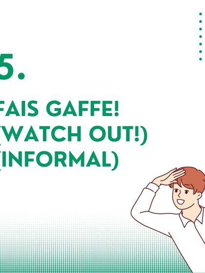 'Fais gaffe!' is an informal way to say 'Watch out!'. Learning casual expressions like this helps you understand and speak French in real-life situations.