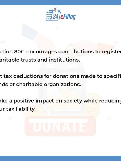 Section 80G encourages giving by offering tax deductions for donations to registered charitable trusts. This allows you to make a positive impact on society while reducing your tax liability.