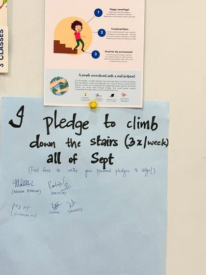 The pledge sheet for our September stairs challenge. It was wonderful to see so many in our community commit to this simple act of wellness and sustainability.