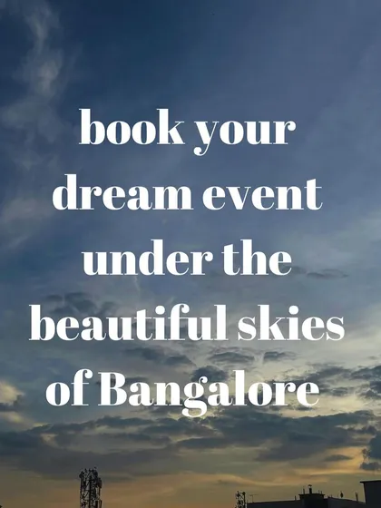 Book your dream event under the beautiful skies of Bangalore at our stunning rooftop venues.