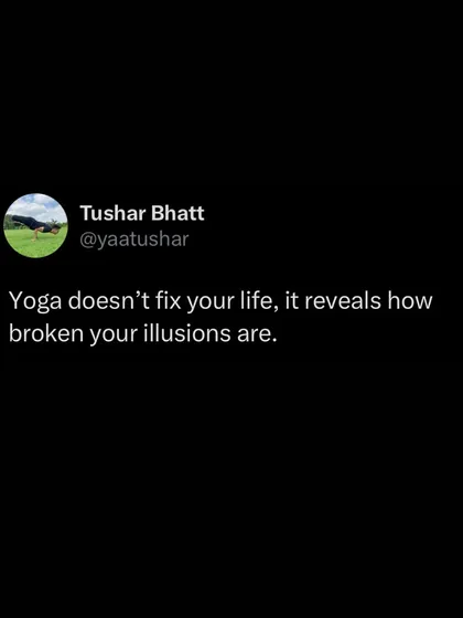 I want to be honest with you. Yoga isn't a magic pill to fix your life. It's a mirror that shows you where you are broken, where your illusions lie. The path is tough, but facing that truth is the first step toward real transformation.