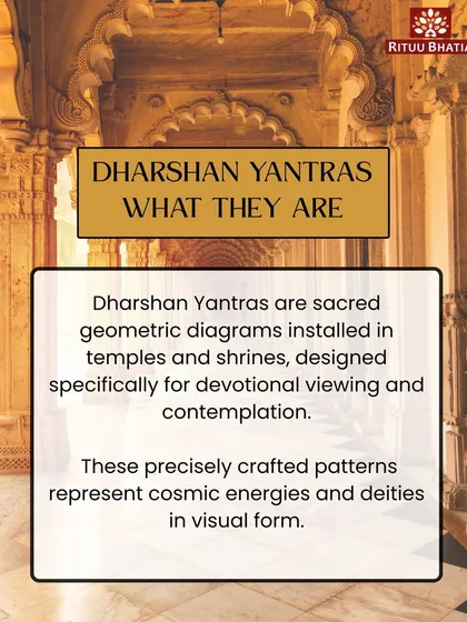 Dharshan Yantras are sacred geometric diagrams installed in temples, designed for devotional viewing. These precisely crafted patterns represent cosmic energies and deities in a visual form, acting as portals that align the viewer with divine frequencies and meditative stillness.