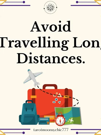 Long-distance travel on a Thursday can be seen as a disruption to the spiritual energy of Jupiter. It is often avoided to prevent obstacles or delays in your journey.