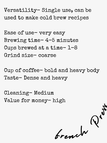 A summary of the French press brewing method. It's a great value-for-money option for making bold and heavy-bodied coffee at home.