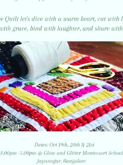 I believe in creating things with heart and history. This poster is for my quilt-making workshop, where adults use precious fabrics from their own homes, like a mother's shawl or a grandparent's saree, to create a beautiful heritage quilt. It is a craft that weaves together memories and love.