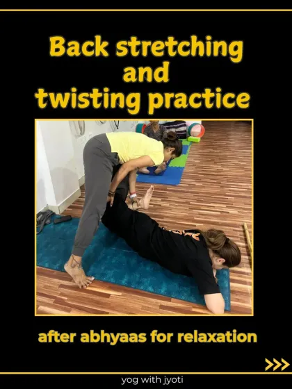 A graphic for "Back stretching and twisting practice" after abhyaas for relaxation.