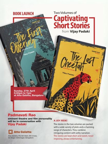 The launch of two volumes of short stories by the celebrated Vijay Padaki, in conversation with the brilliant Padmavati Rao. A true joy ride for story lovers.