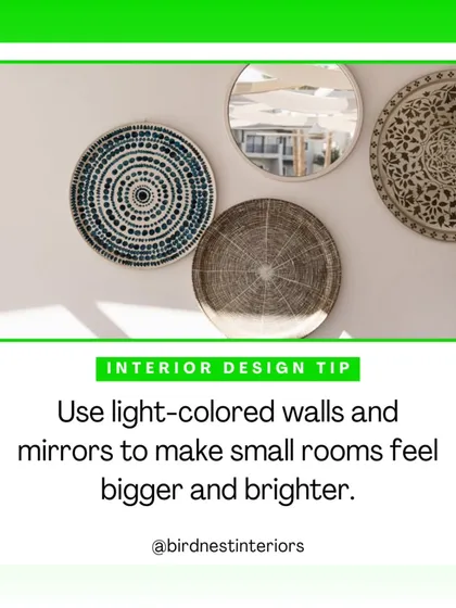 Interior Design Tip: Using light-colored walls and strategically placed mirrors is one of the most effective ways to make small rooms feel bigger and brighter.