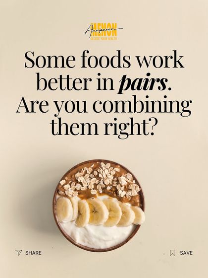 Some foods work better in pairs. Are you combining them right to maximize nutrient absorption and get better results?