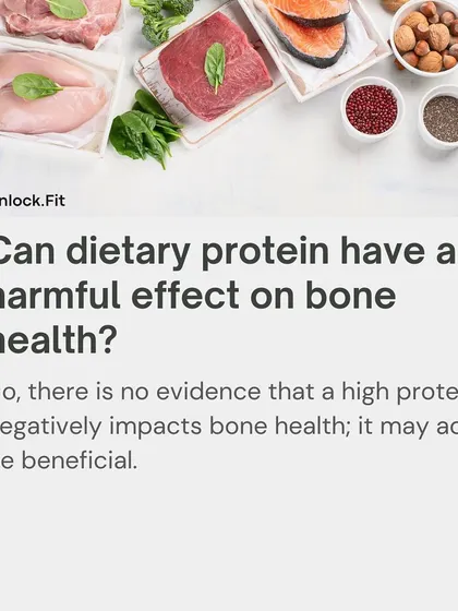 Myth: Dietary protein is harmful to bone health. Fact: There is no evidence that a high-protein diet negatively impacts bone health. In fact, adequate protein intake may actually be beneficial for bone density.