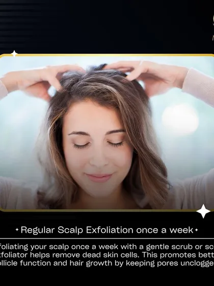 Regular scalp exfoliation once a week helps remove dead skin cells and keeps pores unclogged. This promotes better follicle function and healthy hair growth.