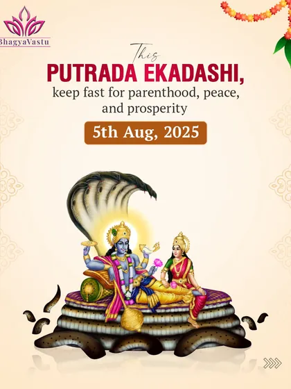 The benefits of Putrada Ekadashi fast. This carousel highlights the Sawan Putrada Ekadashi on August 5th, 2025. It is a sacred fast observed to seek blessings for parenthood, peace, and prosperity from Lord Vishnu.