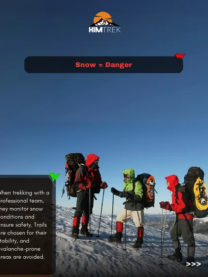 Myth: Snow equals danger. Fact: When trekking with a professional team like ours, we monitor conditions and choose stable trails to ensure your safety.