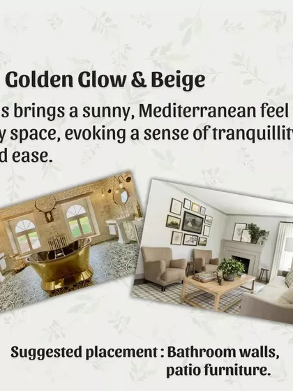 The Golden Glow & Beige palette brings a sunny, Mediterranean feel to a space. This combination evokes a sense of tranquility and ease, perfect for bathroom walls or patio furniture.