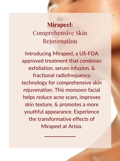 MIRAPeel is a US-FDA approved treatment that offers comprehensive skin rejuvenation by combining exfoliation, serum infusion, and fractional radiofrequency. It's an excellent choice for reducing acne scars, improving overall skin texture, and promoting a more youthful appearance by stimulating the skin's natural healing processes.