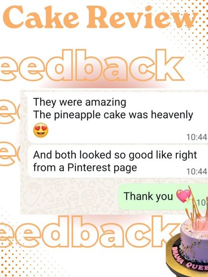 "The pineapple cake was heavenly and looked like right from a Pinterest page." Reviews are my trophy!