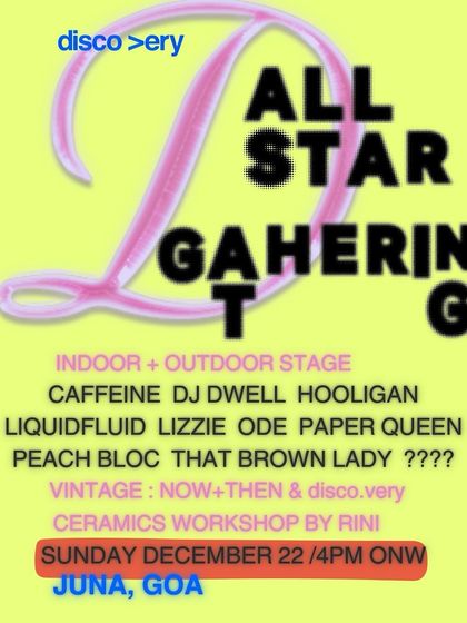 The flyer for the 'All Star Gathering' in Goa. I played a mix of funk, disco, and house, perfect for a beachside party.