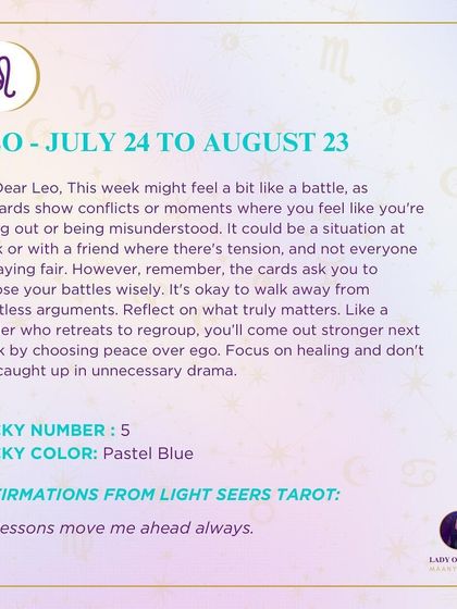 A weekly tarot forecast for Leo. This week might feel like a battle, as the cards show conflicts or moments where you feel you're losing out. The cards ask you to choose your battles wisely and focus on healing.