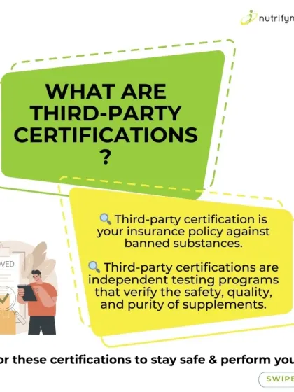 What are third-party certifications? They are your insurance policy against banned substances, verifying the safety, quality, and purity of supplements.