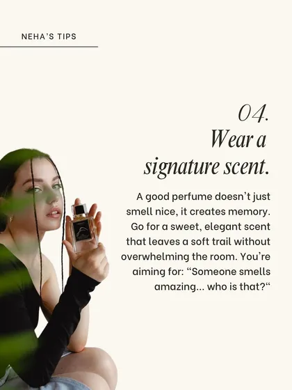 A good perfume doesn't just smell nice, it creates a memory. Your signature scent is the final touch that leaves a soft, elegant trail and makes people wonder, "Who is that?"