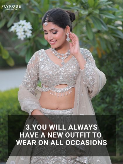 Reason 3: You will always have a new outfit to wear for all occasions. My rental collection is your endless wardrobe, ensuring you never have to repeat an outfit again.