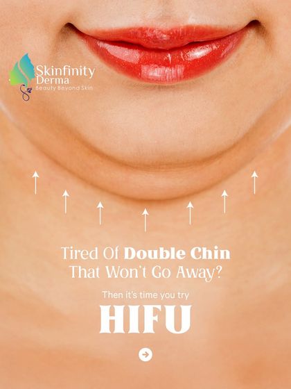 Tired of a double chin that won't go away? HIFU is an excellent non-invasive treatment to target and tighten the area, helping to sculpt and define your jawline.