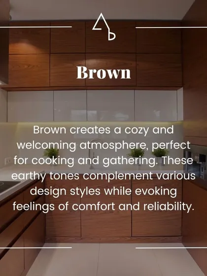Brown tones create a cozy and welcoming atmosphere in a kitchen, evoking feelings of comfort and reliability.
