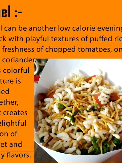 Bhel is a delightful low-calorie evening snack with the playful textures of puffed rice and the freshness of chopped tomatoes, onions, and coriander. A perfect fusion of sweet and spicy flavors.