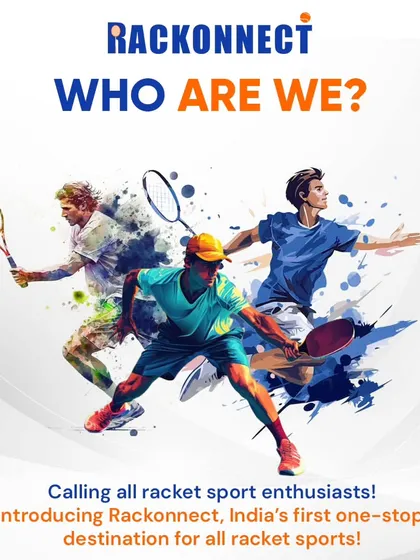 Who are we? This graphic introduces us as India's first one stop destination for all racket sports, calling out to all enthusiasts to join our community.